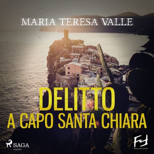 Couverture audiobook de Delitto a Capo Santa Chiara, de Maria Teresa Valle