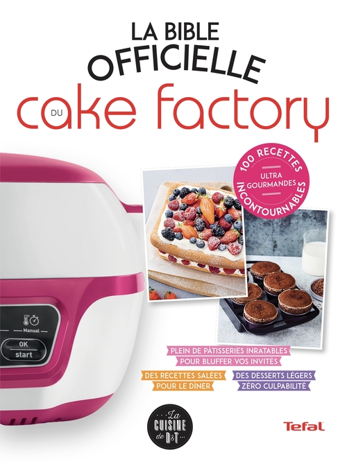 Couverture ebook de La Bible officielle du Cake Factory, de Séverine Augé