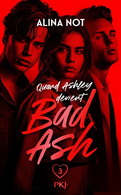 Couverture ebook de Bad Ash - Tome 03, de Alina Not