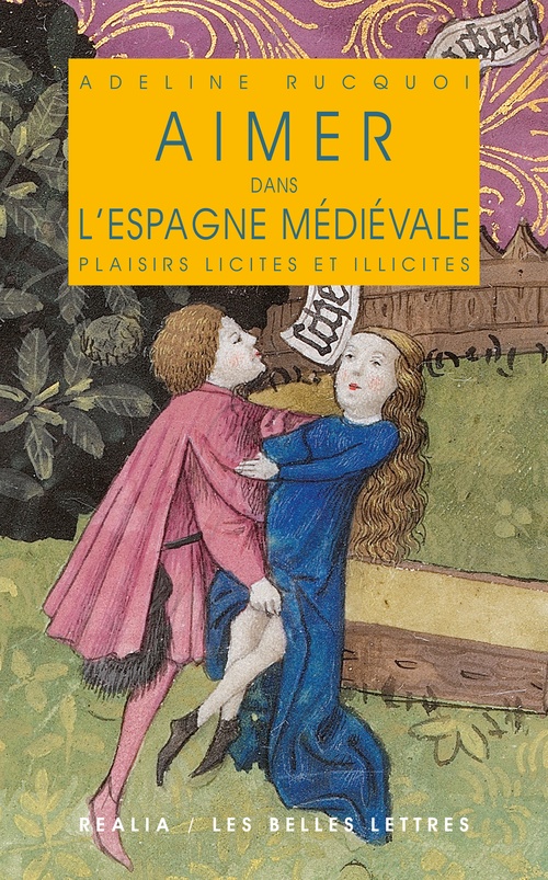 Couverture ebook de Aimer dans l'Espagne médiévale, de Adeline Rucquoi