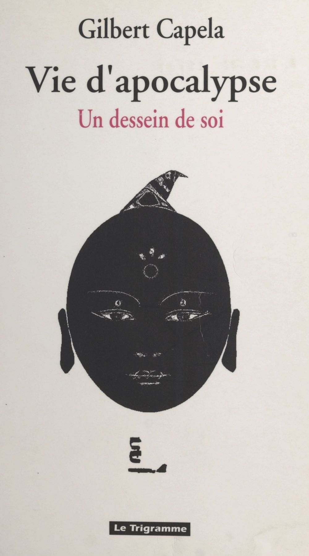 Couverture ebook de Vie d'apocalypse : un dessein de soi, de Gilbert Capela