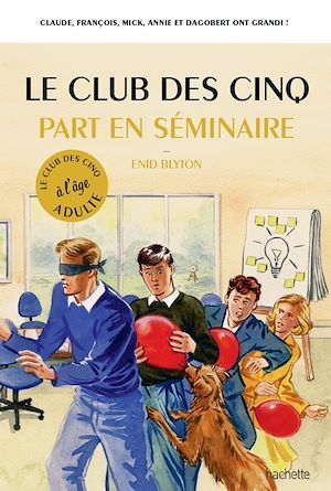 Couverture ebook de Le Club des 5 part en séminaire, de Bruno Vincent