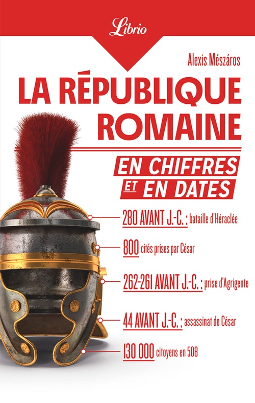 Couverture ebook de La République romaine en chiffres et en dates, de Alexis Mészáros