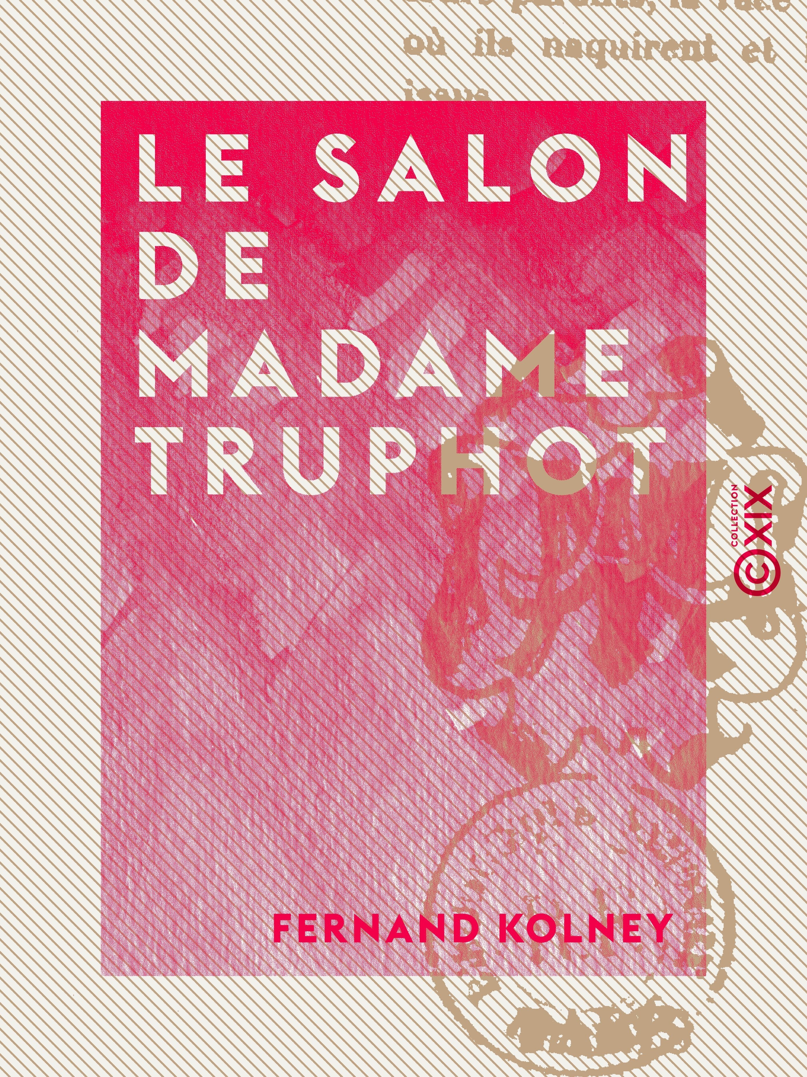ebook cover of Le Salon de Madame Truphot, by Fernand Kolney