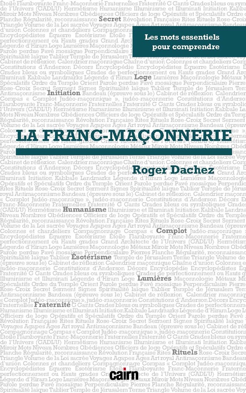 ebook cover of Les mots essentiels pour comprendre... La franc-maçonnerie, by Roger Dachez