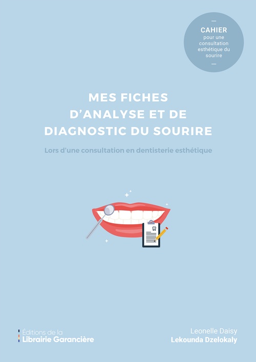 ebook cover of MES FICHES POUR UNE DENTISTERIE ESTHÉTIQUE (compte ferme), by Leonelle Daisy Lekounda Dzelokaly