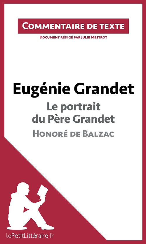 ebook cover of Eugénie Grandet - Le portrait du père Grandet - Honoré de Balzac (Commentaire de texte), by Julie Mestrot