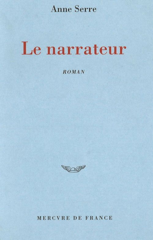Couverture ebook de Le narrateur, de Anne Serre