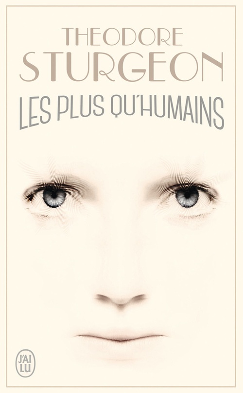 ebook cover of Les plus qu'humains, by Theodore Sturgeon
