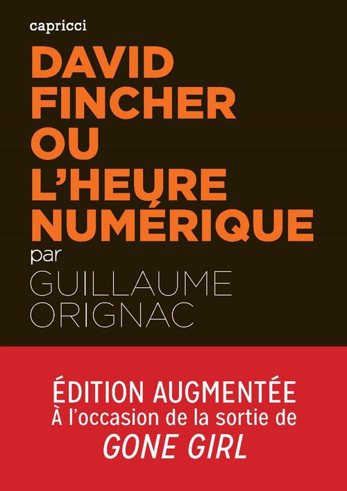 Couverture ebook de David Fincher ou l'heure numérique, de Guillaume Orignac