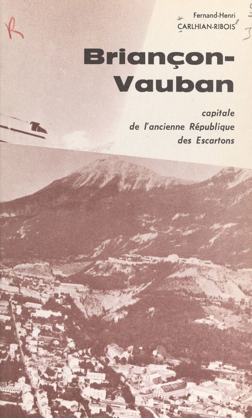 Couverture ebook de Guide-visite de Briançon-Vauban, de Fernand-Henri Carlhian-Ribois