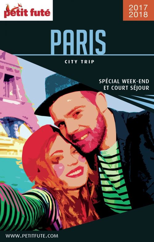 ebook cover of PARIS CITY TRIP 2017/2018 City trip Petit Futé, by Collectif