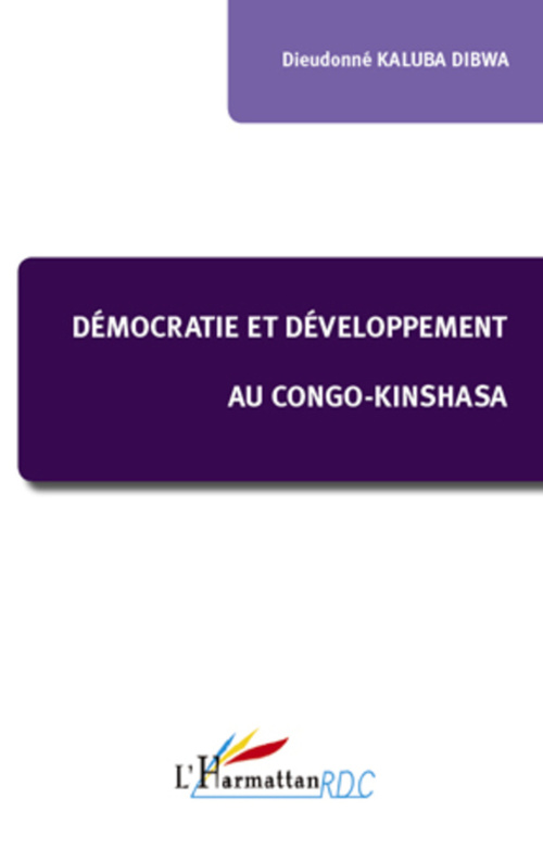 Couverture ebook de Démocratie et développement au Congo-Kinshasa, de Dieudonné Kaluba dibwa
