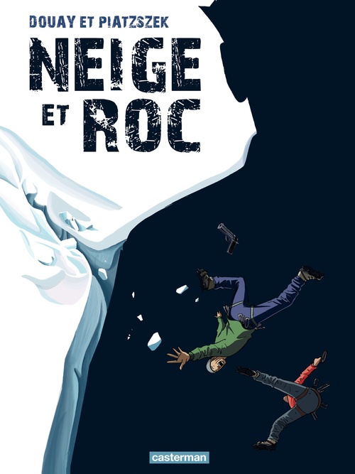 Couverture ebook de Neige et Roc, de Piatzszek/Douay