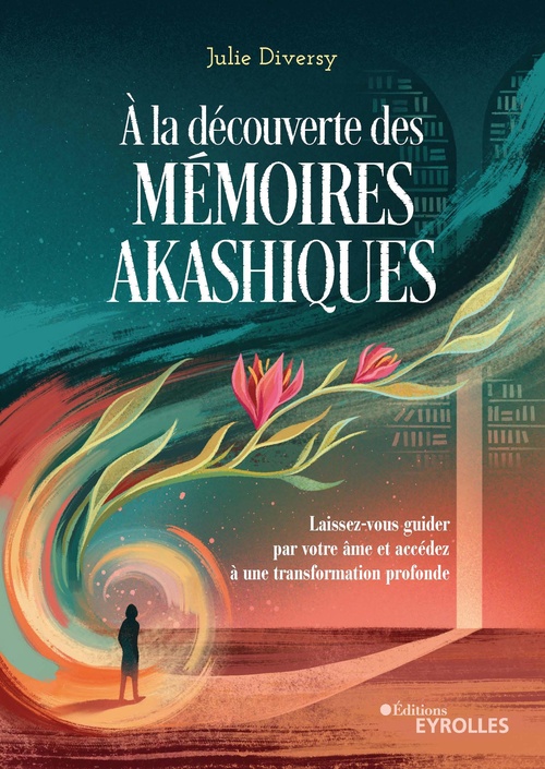 Couverture ebook de À la découverte des mémoires akashiques, de Julie Diversy