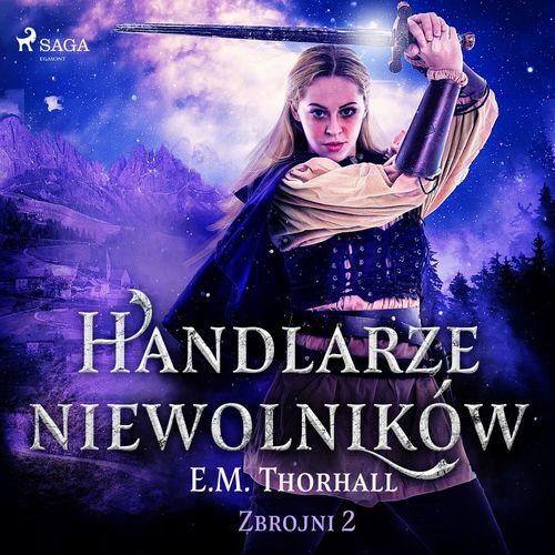 Couverture audiobook de Handlarze niewolników, de E.M. Thorhall