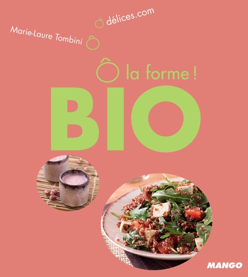 Couverture ebook de Ô la forme - Bio, de Marie-Laure Tombini