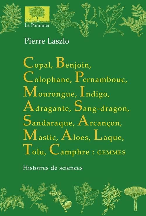 Couverture ebook de Copal, benjouin... Histoires de sciences, de Pierre Laszlo