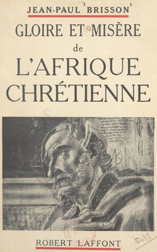 Couverture ebook de Gloire et misère de l'Afrique chrétienne, de Jean-paul Brisson