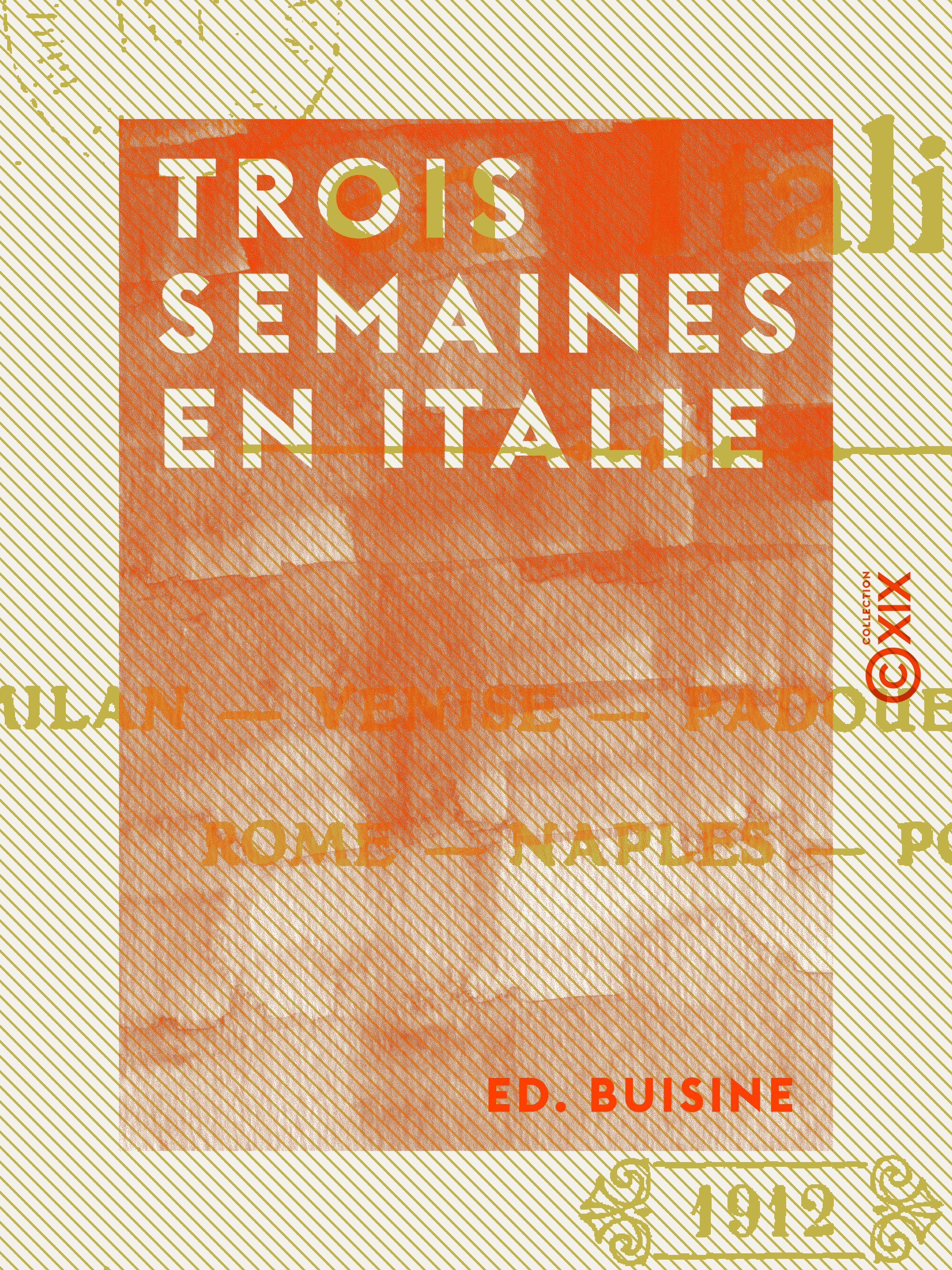 Couverture ebook de Trois semaines en Italie, de Ed. Buisine