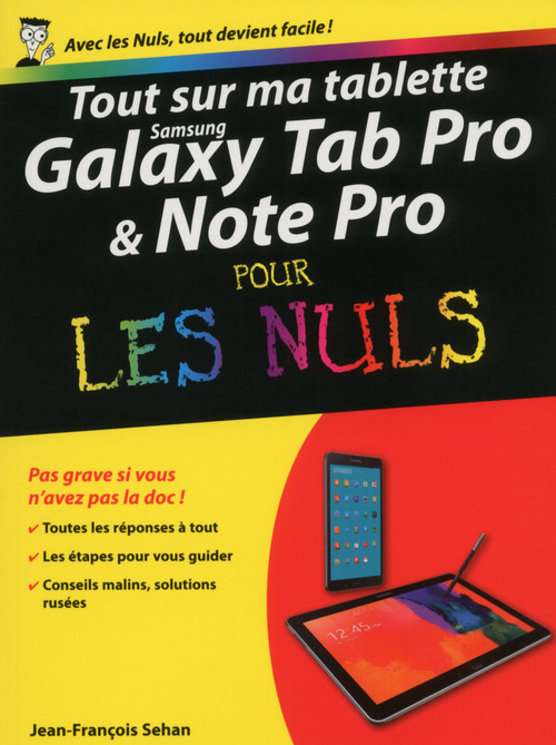 Couverture ebook de Tout sur ma tablette Samsung Galaxy TabPRO et NotePRO pour les Nuls, de Jean-françois Sehan