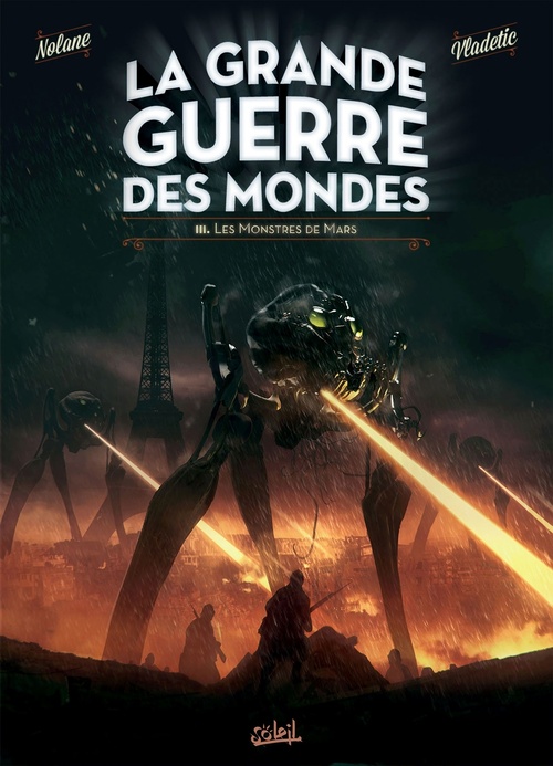 Couverture ebook de La Grande Guerre des mondes T03 - Les Monstres de Mars, de Richard D. Nolane
