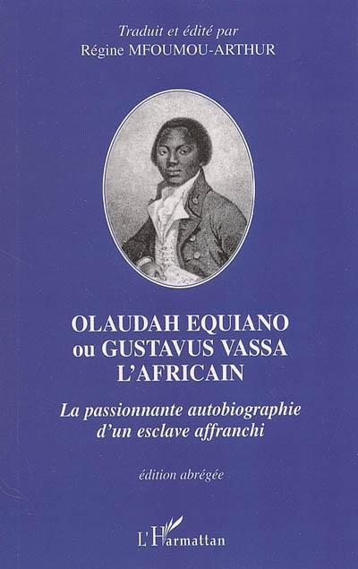 Couverture ebook de Olaudah Equiano ou Gustavus Vassa l'africain, de Olaudah Equiano