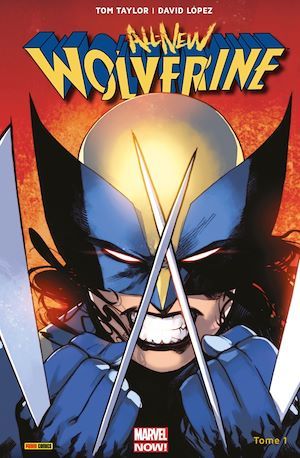 ebook cover of All-New Wolverine (2016) T01, by Tom Taylor, David López