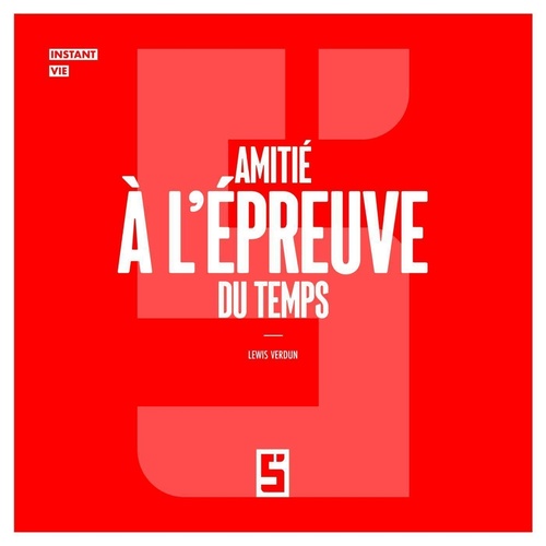 Couverture ebook de Amitié à l'Épreuve du Temps, de Lewis Verdun