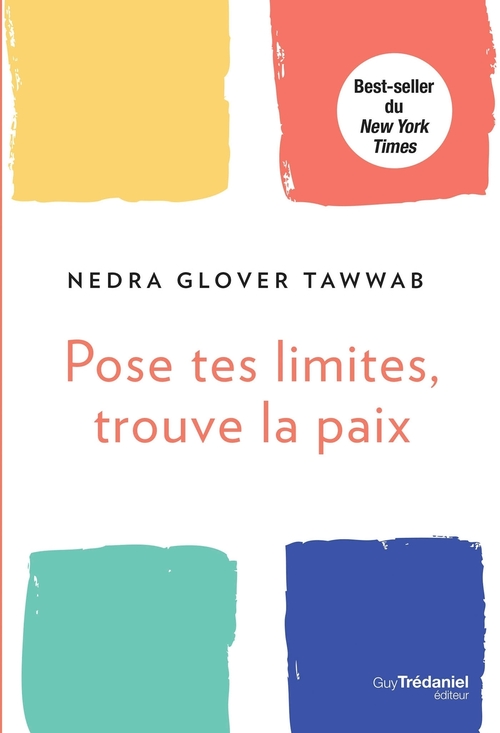 Couverture ebook de Pose tes limites, trouve la paix, de Nedra Glover Tawwab