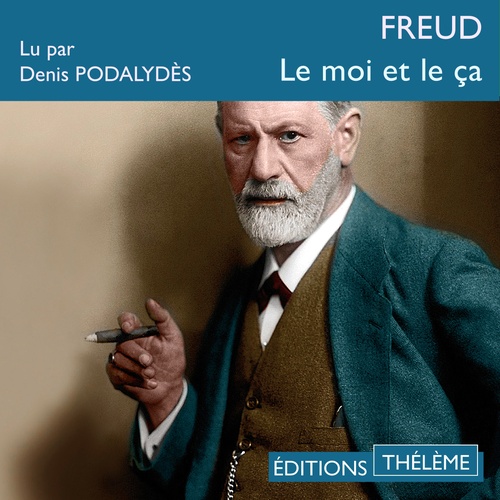 audiobook cover of Le moi et le çà, by Sigmund Freud