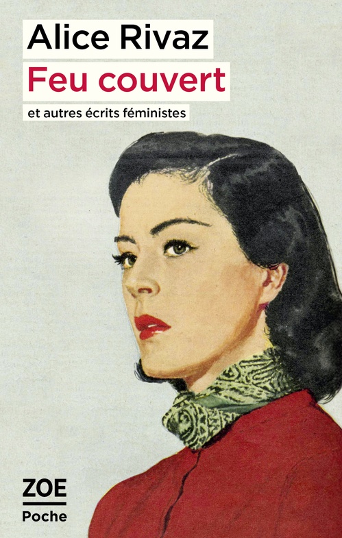 Couverture ebook de Feu couvert et autres écrits féministes, de Alice RIVAZ