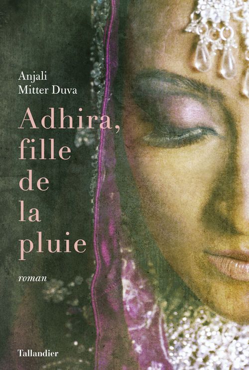 Couverture ebook de Adhira, fille de la pluie, de Anjali Mitter duva
