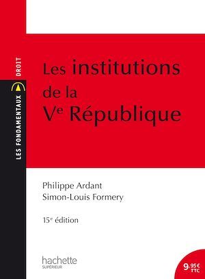 ebook cover of Les Institutions de la Ve République, by Philippe Ardant, Simon-Louis Formery