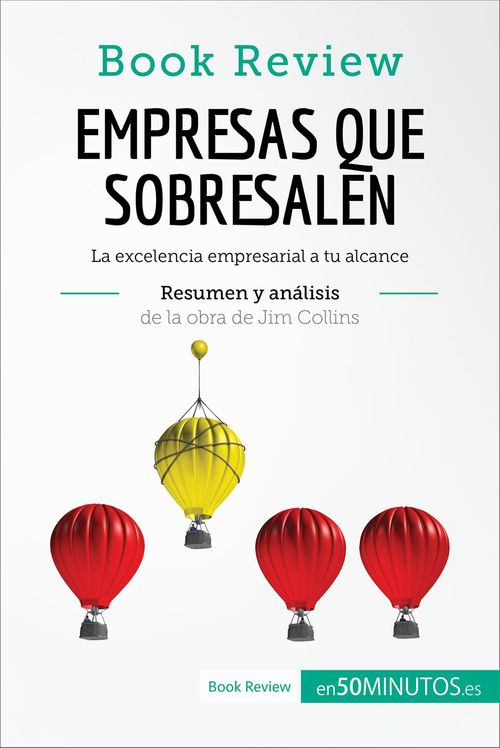 Couverture ebook de Empresas que sobresalen de Jim Collins (Análisis de la obra), de 50minutos