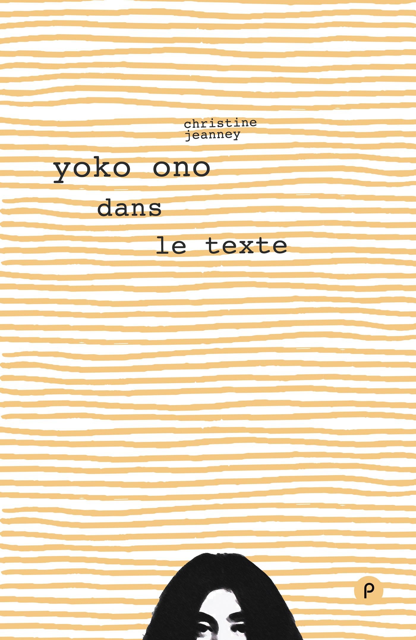 ebook cover of Yoko Ono dans le texte, by Christine Jeanney