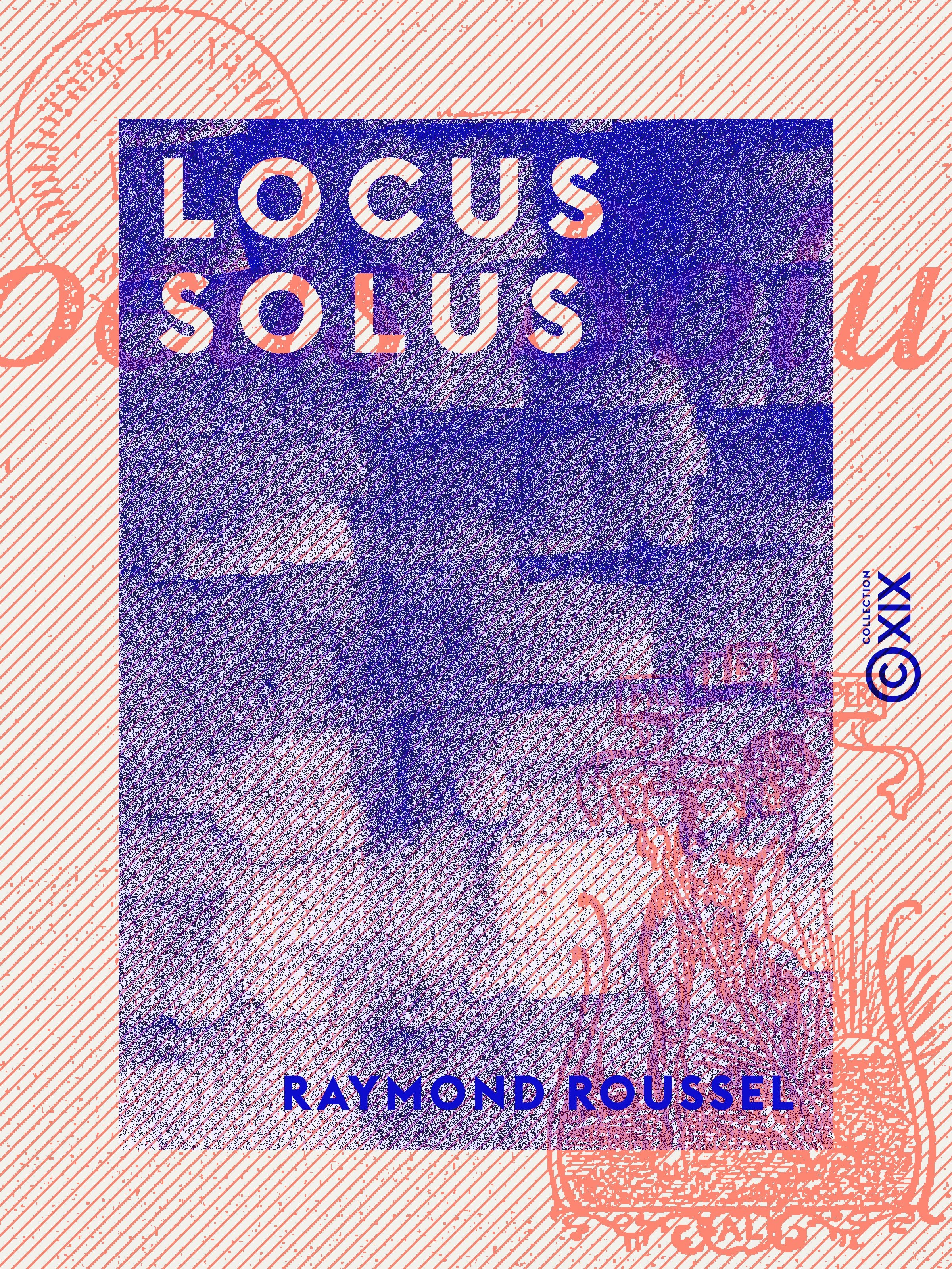 Couverture ebook de Locus Solus, de Raymond Roussel