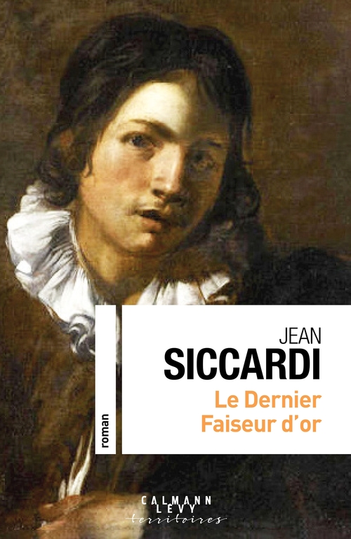Couverture ebook de Le dernier faiseur d'or, de Jean Siccardi