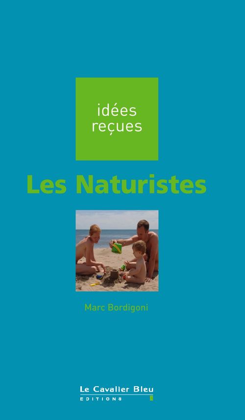 Couverture ebook de NATURISTES (LES) -PDF, de Marc Bordigoni