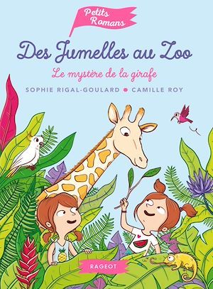 ebook cover of Des jumelles au zoo - Le mystère de la girafe, by Sophie Rigal-Goulard