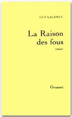 Couverture ebook de La raison des fous, de Guy Lagorce