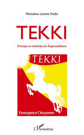 Couverture ebook de TEKKI principes et méthodes du responsabilisme, de Mamadou-lamine Diallo