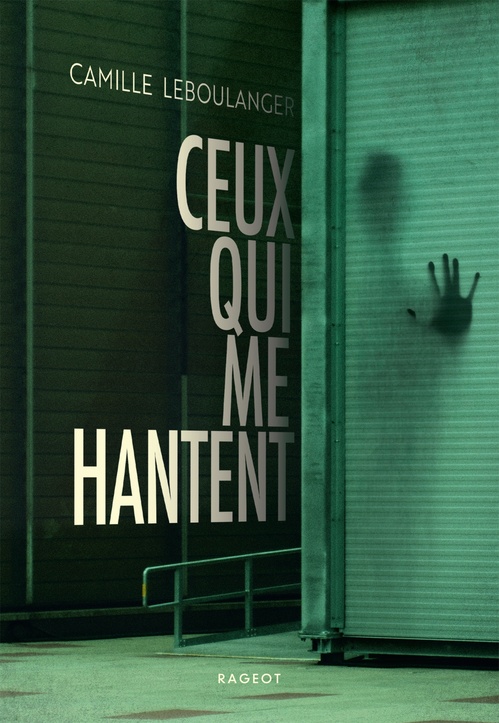 ebook cover of Ceux qui me hantent, by Camille Leboulanger