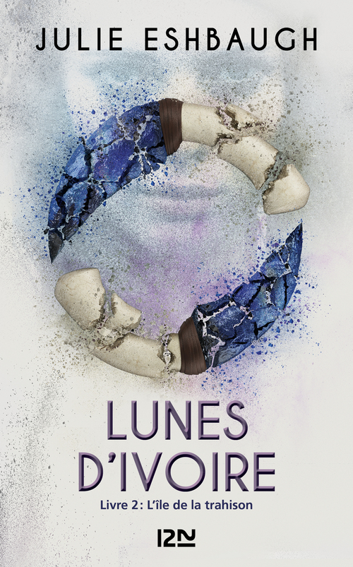 Couverture ebook de Lunes d'ivoire - tome 2 L'île de la trahison, de Julie Eshbaugh