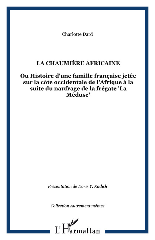 Couverture ebook de La chaumière africaine, de Charlotte Dard