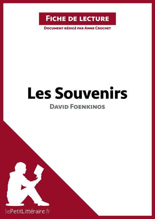 ebook cover of Les Souvenirs de David Foenkinos (Analyse de l'oeuvre), by Anne Crochet, Margot Dimitrov-durand
