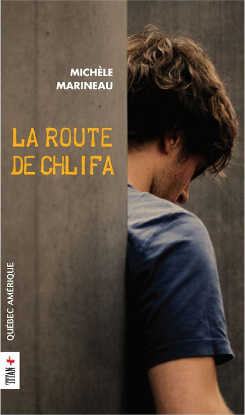 Couverture ebook de La Route de Chlifa, de Michèle Marineau