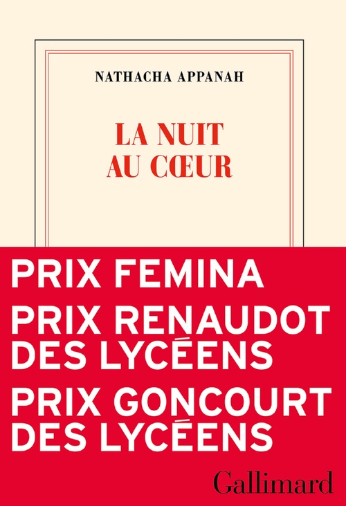 ebook cover of La nuit au coeur - Prix Femina 2025 - Prix Goncourt des Lycéens 2025 - Prix Renaudot des Lycéens 2025, by Nathacha Appanah