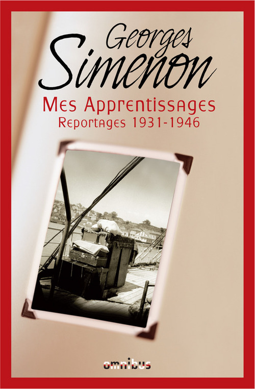 Couverture ebook de Mes apprentissages - Reportages 1931-1946, de Georges Simenon