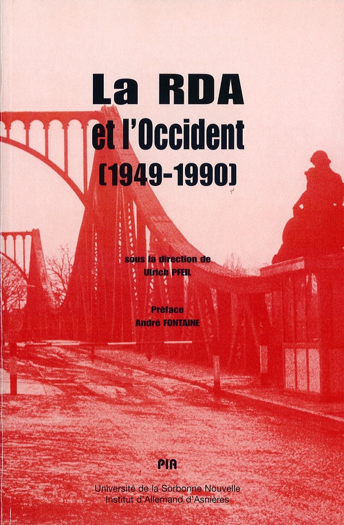 ebook cover of La RDA et l'Occident (1949-1990), by Ulrich Pfeil